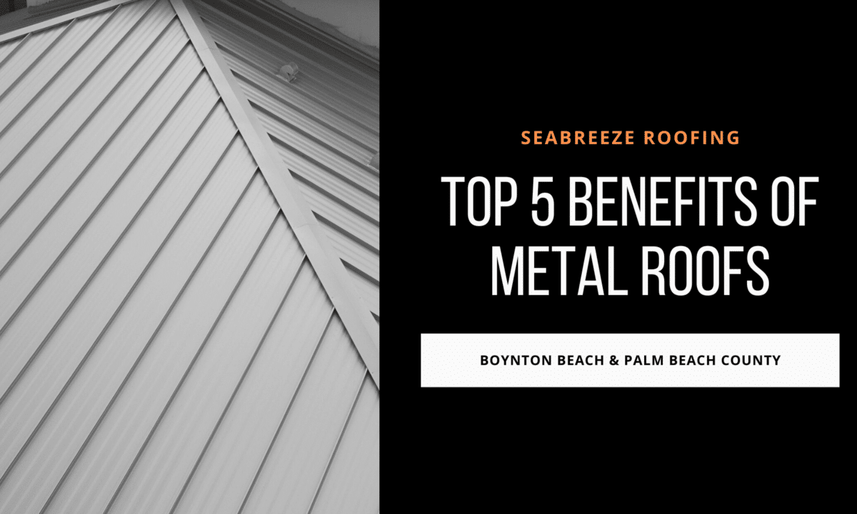 Top 5 Benefits of Metal Roofs