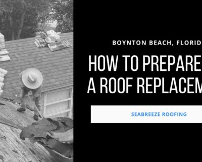 How to Prepare for a Roof Replacement Project