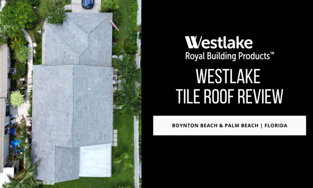 West Lake Royal Tile Roof Reivew